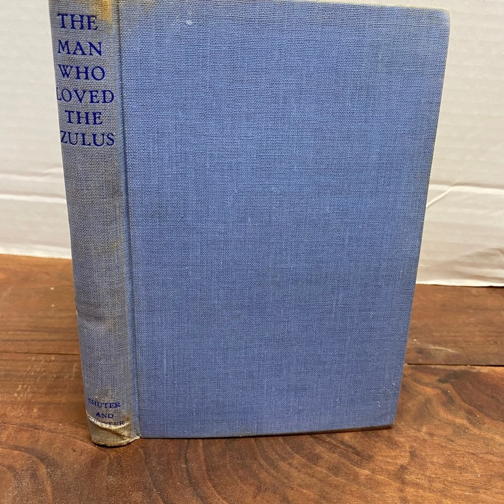 The Man Who Loved the Zulus J.F. Scutt Vintage Pietermaritzburg 1st